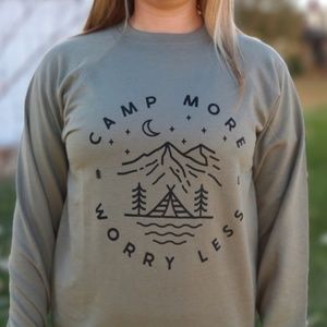 Camp More Worry Less Pull Over Sweatshirt